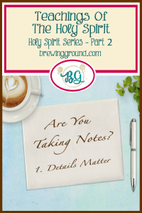Teachings of the Holy Spirit - Holy Spirit Series - Part 2